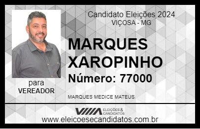 Candidato MARQUES XAROPINHO 2024 - VIÇOSA - Eleições