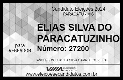 Candidato ELIAS SILVA DO PARACATUZINHO 2024 - PARACATU - Eleições