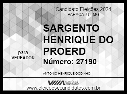 Candidato SARGENTO HENRIQUE DO PROERD 2024 - PARACATU - Eleições