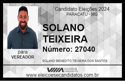 Candidato SOLANO TEIXEIRA 2024 - PARACATU - Eleições