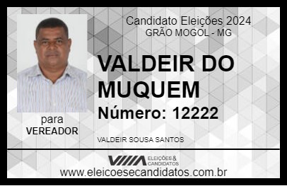 Candidato VALDEIR DO MUQUEM 2024 - GRÃO MOGOL - Eleições