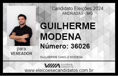 Candidato GUILHERME MODENA 2024 - ANDRADAS - Eleições