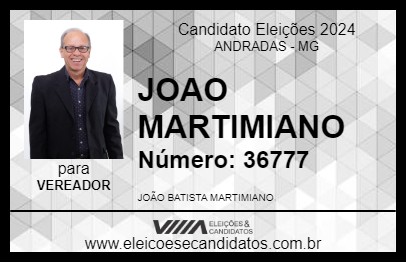 Candidato JOAO MARTIMIANO 2024 - ANDRADAS - Eleições