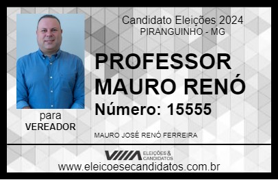 Candidato PROFESSOR MAURO RENÓ 2024 - PIRANGUINHO - Eleições