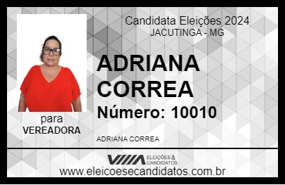 Candidato ADRIANA CORREA 2024 - JACUTINGA - Eleições