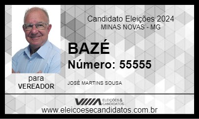 Candidato BAZÉ 2024 - MINAS NOVAS - Eleições