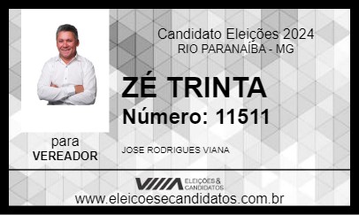 Candidato ZÉ TRINTA 2024 - RIO PARANAÍBA - Eleições