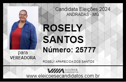 Candidato ROSELY SANTOS 2024 - ANDRADAS - Eleições