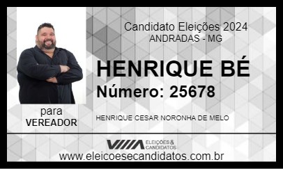 Candidato HENRIQUE BÉ 2024 - ANDRADAS - Eleições