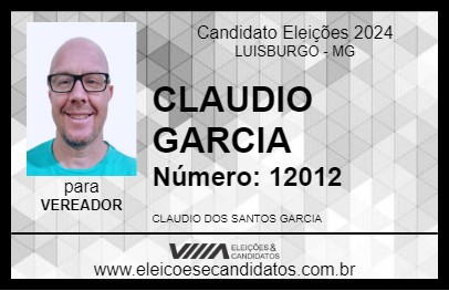 Candidato CLAUDIO GARCIA 2024 - LUISBURGO - Eleições