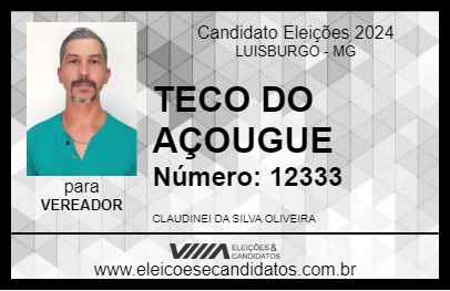 Candidato TECO DO AÇOUGUE 2024 - LUISBURGO - Eleições