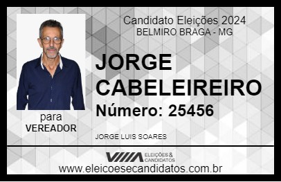 Candidato JORGE CABELEIREIRO 2024 - BELMIRO BRAGA - Eleições