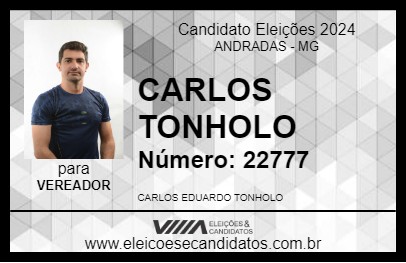 Candidato CARLOS TONHOLO 2024 - ANDRADAS - Eleições