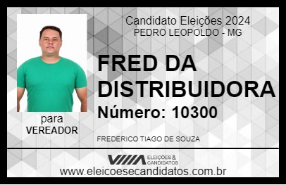 Candidato FRED DA DISTRIBUIDORA 2024 - PEDRO LEOPOLDO - Eleições