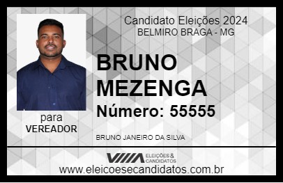 Candidato BRUNO MEZENGA 2024 - BELMIRO BRAGA - Eleições