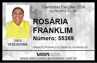 Candidato ROSÁRIA FRANKLIM  2024 - ALPINÓPOLIS - Eleições