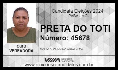 Candidato PRETA DO TOTI 2024 - IPABA - Eleições