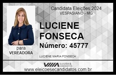 Candidato LUCIENE FONSECA 2024 - VESPASIANO - Eleições