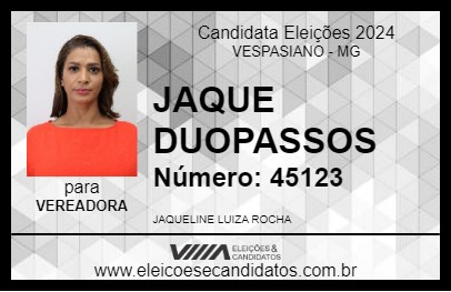 Candidato JAQUE DUOPASSOS 2024 - VESPASIANO - Eleições