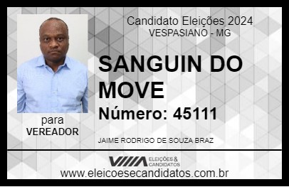 Candidato SANGUIN DO MOVE 2024 - VESPASIANO - Eleições