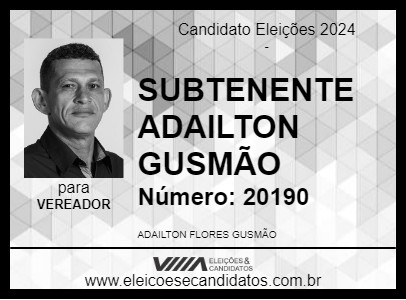 Candidato SUBTENENTE ADAILTON GUSMÃO 2024 - POTÉ - Eleições