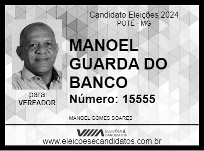 Candidato MANOEL GUARDA DO BANCO 2024 - POTÉ - Eleições