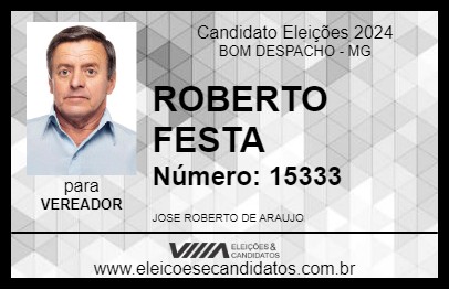 Candidato ROBERTO FESTA 2024 - BOM DESPACHO - Eleições