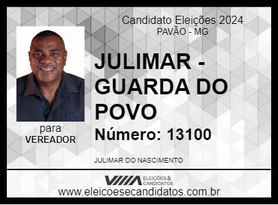 Candidato JULIMAR - GUARDA DO POVO 2024 - PAVÃO - Eleições