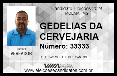 Candidato GEDELIAS DA CERVEJARIA 2024 - MOEMA - Eleições