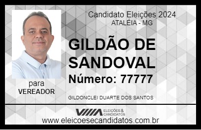 Candidato GILDÃO DE SANDOVAL 2024 - ATALÉIA - Eleições