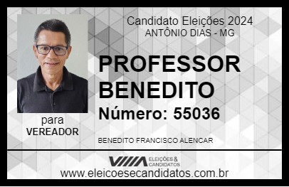 Candidato PROFESSOR BENEDITO 2024 - ANTÔNIO DIAS - Eleições