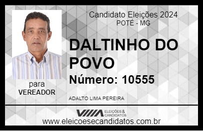 Candidato DALTINHO DO POVO 2024 - POTÉ - Eleições