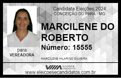 Candidato MARCILENE DO ROBERTO 2024 - CONCEIÇÃO DO PARÁ - Eleições