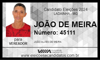 Candidato JOÃO DE MEIRA 2024 - LADAINHA - Eleições