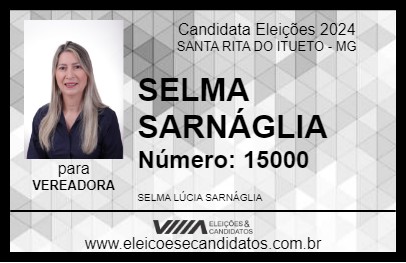 Candidato SELMA SARNÁGLIA 2024 - SANTA RITA DO ITUETO - Eleições