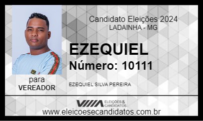 Candidato EZEQUIEL  2024 - LADAINHA - Eleições