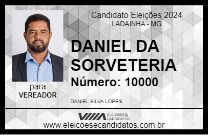 Candidato DANIEL DA SORVETERIA  2024 - LADAINHA - Eleições