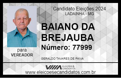 Candidato BAIANO DA BREJAUBA  2024 - LADAINHA - Eleições