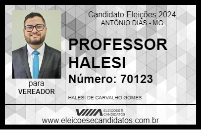 Candidato PROFESSOR HALESI 2024 - ANTÔNIO DIAS - Eleições