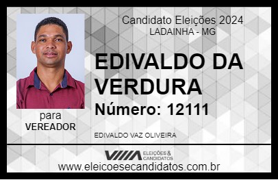 Candidato EDIVALDO DA VERDURA 2024 - LADAINHA - Eleições