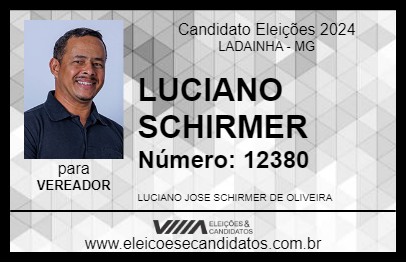 Candidato LUCIANO SCHIRMER 2024 - LADAINHA - Eleições