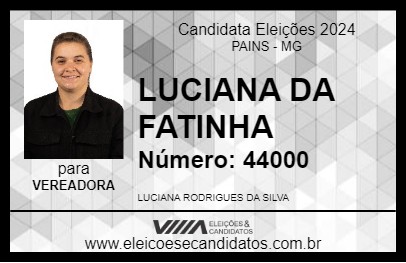 Candidato LUCIANA DA FATINHA 2024 - PAINS - Eleições