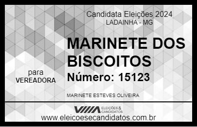 Candidato MARINETE DOS BISCOITOS  2024 - LADAINHA - Eleições