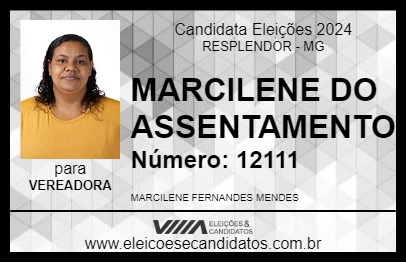 Candidato MARCILENE DO ASSENTAMENTO 2024 - RESPLENDOR - Eleições