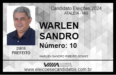 Candidato WARLEN SANDRO 2024 - ATALÉIA - Eleições