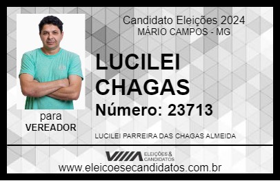 Candidato LUCILEI CHAGAS 2024 - MÁRIO CAMPOS - Eleições