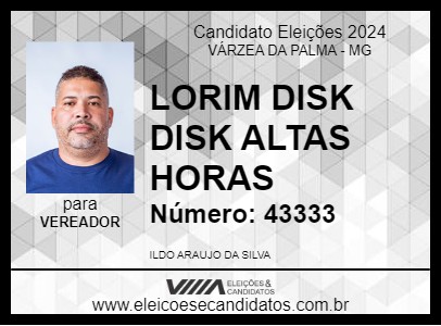 Candidato LORIM DISK DISK ALTAS HORAS 2024 - VÁRZEA DA PALMA - Eleições