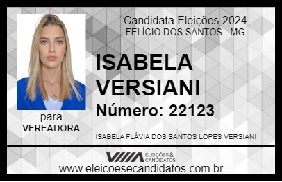 Candidato ISABELA VERSIANI 2024 - FELÍCIO DOS SANTOS - Eleições