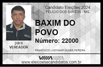 Candidato BAXIM DO POVO 2024 - FELÍCIO DOS SANTOS - Eleições