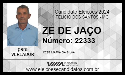 Candidato ZE DE JAÇO 2024 - FELÍCIO DOS SANTOS - Eleições